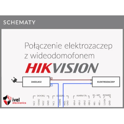 Podłączenie elektrozaczepu do wideodomofonu DS-KIS202, DS-KIS101-P, DS-KIS603-P, DS-KIS604-S, DS-KIS703-P Hikvision